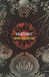 Anatomic - Adam Dickinson (ISBN: 9781552453643)