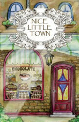 Adult Coloring Book: Nice Little Town - Tatiana Bogema (ISBN: 9781547271832)