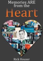 Memories Are from the Heart (ISBN: 9781543477887)