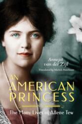 American Princess - Annejet Zijl (ISBN: 9781542049740)