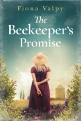 The Beekeeper's Promise (ISBN: 9781542047036)