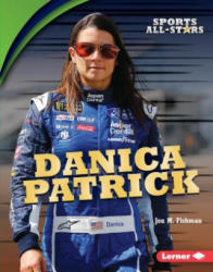 Danica Patrick - Jon Fishman (ISBN: 9781541508491)