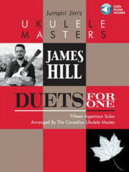 Jumpin' Jim's Ukulele Masters - Jim Beloff, James Hill (ISBN: 9781540003041)