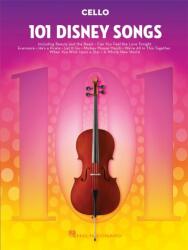 101 Disney Songs: For Cello (ISBN: 9781540002426)