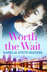 Worth the Wait (ISBN: 9781538727034)