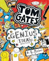 Tom Gates: Genius Ideas (Mostly) - L. Pichon, L. Pichon (ISBN: 9781536201291)