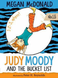 Judy Moody and the Bucket List - Megan Mcdonald, Peter H. Reynolds (ISBN: 9781536200829)