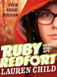 Ruby Redfort Pick Your Poison - Lauren Child, Lauren Child (ISBN: 9781536200492)
