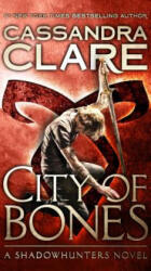 City of Bones, 1 - Cassandra Clare (ISBN: 9781534431782)