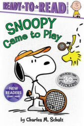 Snoopy Came to Play: Ready-To-Read Ready-To-Go! - Charles M Schulz, Tina Gallo, Vicki Scott (ISBN: 9781534415065)