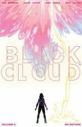 Black Cloud Volume 2: No Return - Jason Latour (ISBN: 9781534306691)