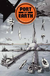 Port of Earth Volume 1 - Zack Kaplan (ISBN: 9781534306462)