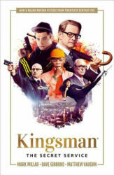 Kingsman: The Secret Service - Mark Millar (ISBN: 9781534305229)