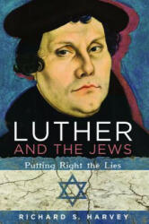 Luther and the Jews - Richard S Harvey (ISBN: 9781532619014)