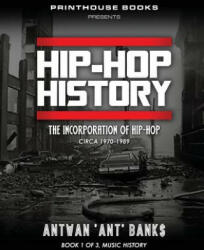 HIP-HOP History (ISBN: 9781532354366)