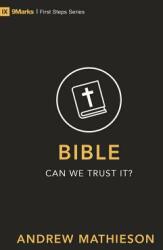 Bible - Can We Trust It? (ISBN: 9781527100008)