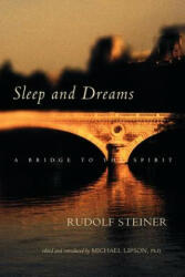 Sleep and Dreams - Rudolf Steiner (2003)