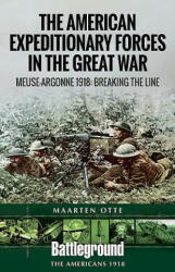 American Expeditionary Forces in the Great War - Maarten Otte (ISBN: 9781526714459)