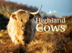 Villager Jim's Highland Cows (ISBN: 9781526706836)