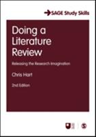 Doing a Literature Review: Releasing the Research Imagination (ISBN: 9781526419217)