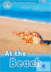 At the Beach - Oxford Read and Discover Level 1 (ISBN: 9780194646284)