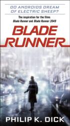 Blade Runner - Philip K. Dick (ISBN: 9781524796976)