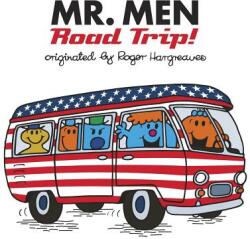 Mr. Men: Road Trip! - Adam Hargreaves (ISBN: 9781524787622)