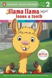 Llama Llama Loses a Tooth - Anna Dewdney (ISBN: 9781524785024)