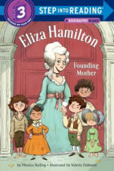 Eliza Hamilton: Founding Mother - Monica Kulling (ISBN: 9781524772321)