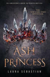 Ash Princess - Laura Sebastian (ISBN: 9781524767068)