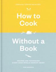 How to Cook Without a Book - Pam Anderson (ISBN: 9781524761660)