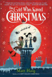The Girl Who Saved Christmas (ISBN: 9781524700478)