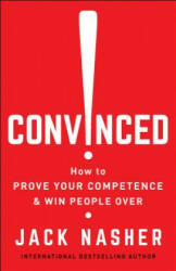 Convinced! - Jack Nasher (ISBN: 9781523095599)