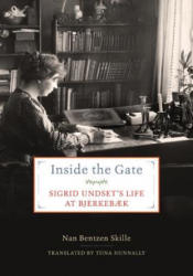 Inside the Gate - Nan Bentzen Skille (ISBN: 9781517904968)