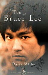 Tao of Bruce Lee - Davis Miller (2001)