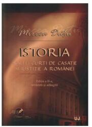Istoria Inaltei Curti de Casatie si Justitie a Romaniei - Mircea Dutu (2012)