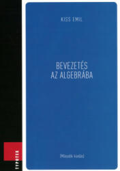 BEVEZETÉS AZ ALGEBRÁBA (ISBN: 9789632791135)