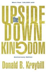 The Upside-Down Kingdom: Anniversary Edition (ISBN: 9781513802497)