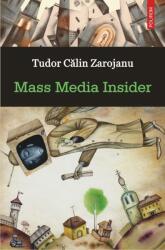 Mass Media Insider - Tudor Calin Zarojanu (2012)