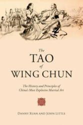 Tao of Wing Chun - John Little, Danny Xuan (ISBN: 9781510723177)