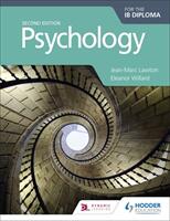 Psychology for the Ib Diploma Second Edition (ISBN: 9781510425774)