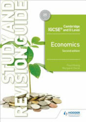 Cambridge IGCSE and O Level Economics Study and Revision Guide 2nd edition - Paul Hoang, Margaret Ducie (ISBN: 9781510421295)
