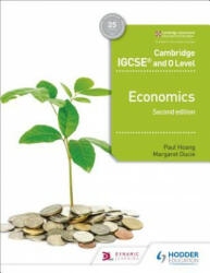 Cambridge IGCSE and O Level Economics 2nd edition - Paul Hoang, Margaret Ducie (ISBN: 9781510421271)