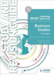 Cambridge IGCSE and O Level Business Studies Study and Revision Guide 3rd edition - Karen Borrington, Peter Stimpson (ISBN: 9781510421264)