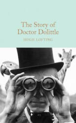 Story of Doctor Dolittle - LOFTING HUGH (ISBN: 9781509868780)