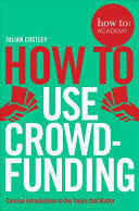 How to Use Crowdfunding (ISBN: 9781509814510)