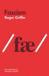 Fascism - Roger Griffin (ISBN: 9781509520688)