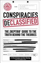 Conspiracies Declassified - Brian Dunning (ISBN: 9781507206997)