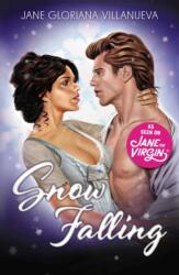 Snow Falling - Jane Gloriana Villanueva (ISBN: 9781507206621)