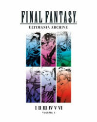 Final Fantasy Ultimania Archive Volume 1 - Square Enix (ISBN: 9781506706443)